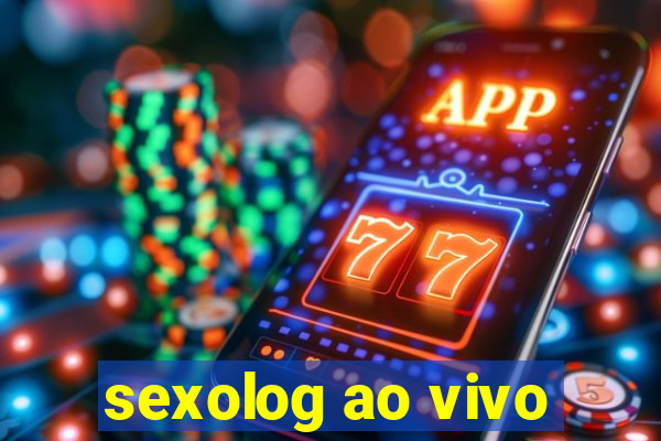 sexolog ao vivo